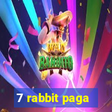 7 rabbit paga